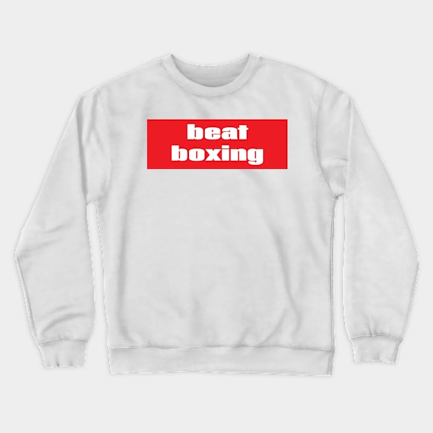 Beatboxing Crewneck Sweatshirt by ProjectX23Red